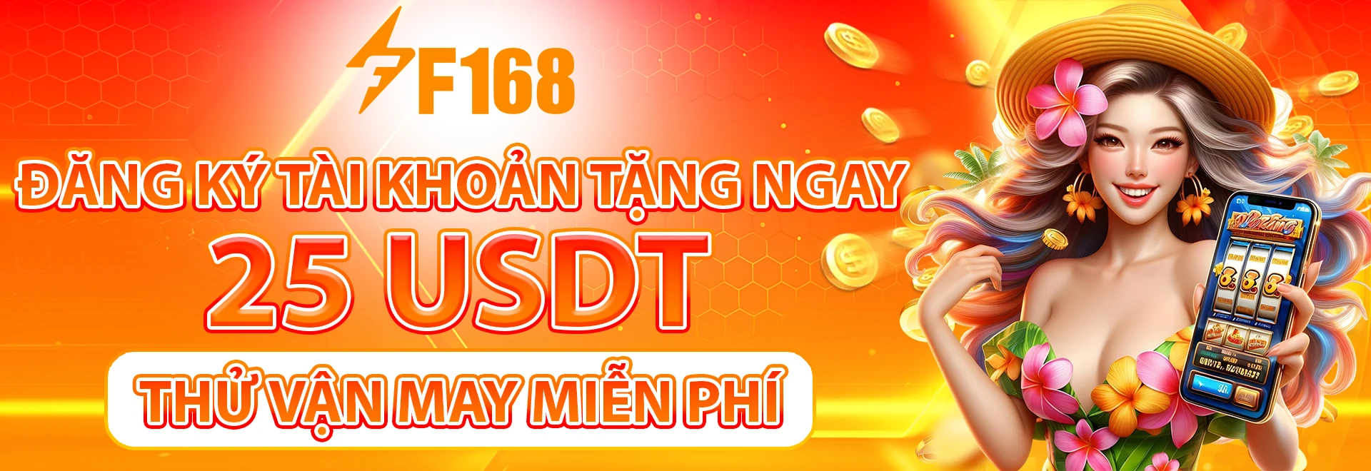 F168 khuyến mãi đăng ký tặng 25 usdt